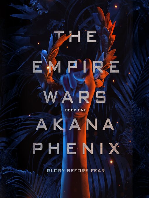 Title details for The Empire Wars by Akana Phenix - Wait list